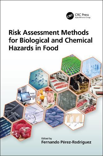 Cover image for Risk Assessment Methods for Biological and Chemical Hazards in Food