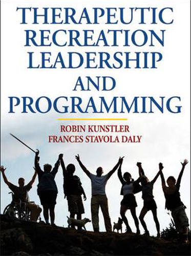 Cover image for Therapeutic Recreation Leadership and Programming