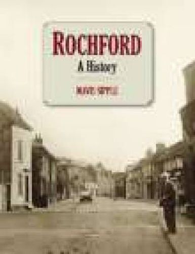 Cover image for Rochford: A History