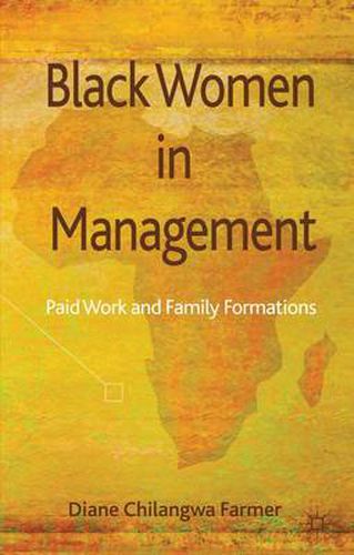 Cover image for Black Women in Management: Paid Work and Family Formations