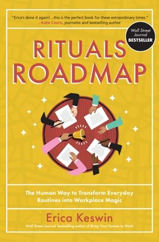 Cover image for Rituals Roadmap: The Human Way to Transform Everyday Routines into Workplace Magic