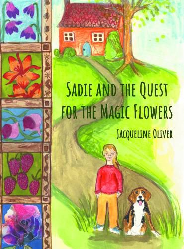 Cover image for Sadie and the Quest for the Magic Flowers