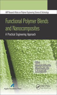 Cover image for Functional Polymer Blends and Nanocomposites: A Practical Engineering Approach