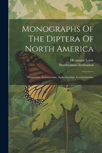 Cover image for Monographs Of The Diptera Of North America