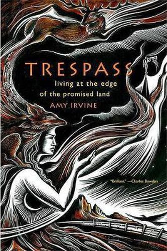 Cover image for Trespass: Living at the Edge of the Promised Land