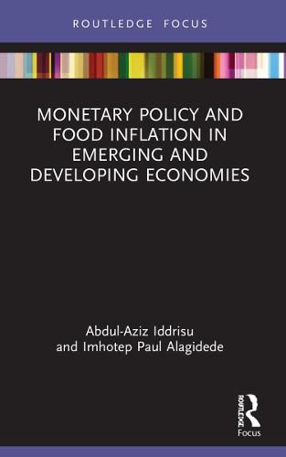 Cover image for Monetary Policy and Food Inflation in Emerging and Developing Economies