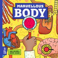 Cover image for Marvellous Body: A Magic Lens Book