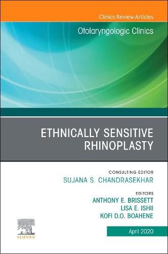 Cover image for Ethnically Sensitive Rhinoplasty, An Issue of Otolaryngologic Clinics of North America, An Issue of Otolaryngologic Clinics of North America
