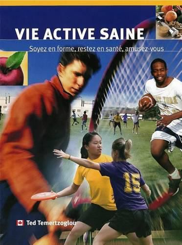 Cover image for Vie Active Saine: Soyez En Forme, Restez En Sante, Amusez-Vous