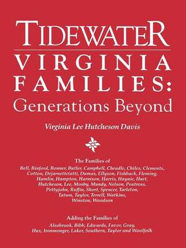 Cover image for Tidewater Virginia Families: Generations Beyond