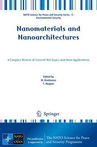 Cover image for Nanomaterials and Nanoarchitectures: A Complex Review of Current Hot Topics and their Applications