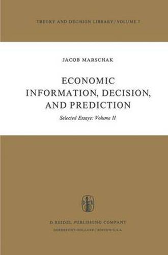 Cover image for Economic Information, Decision, and Prediction: Selected Essays: Volume II