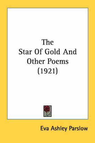 Cover image for The Star of Gold and Other Poems (1921)