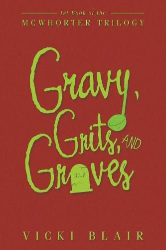 Cover image for Gravy, Grits, and Graves