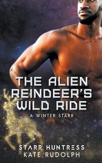 Cover image for The Alien Reindeer's Wild Ride