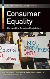 Cover image for Consumer Equality: Race and the American Marketplace