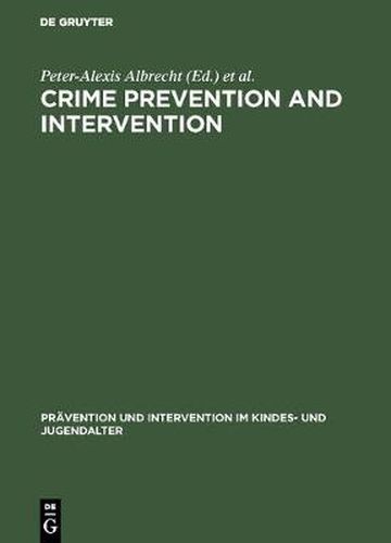 Cover image for Crime Prevention and Intervention: Legal and Ethical Problems