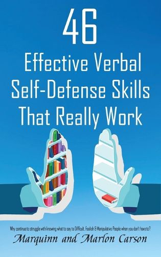 Cover image for 46 Effective Verbal Self-Defense Skills That Really Work
