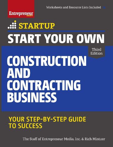 Cover image for Start Your Own Construction and Contracting Business: Your Step-by-Step Guide to Success