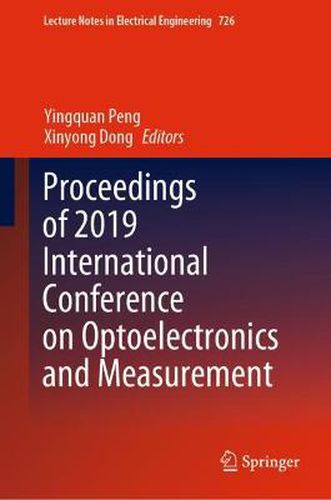 Cover image for Proceedings of 2019 International Conference on Optoelectronics and Measurement