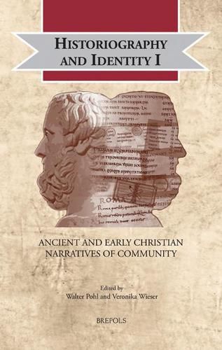 Cover image for Historiography and Identity I: Ancient and Early Christian Narratives of Community