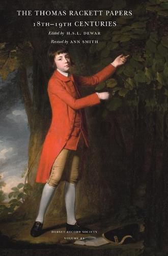 Cover image for The Thomas Rackett Papers: 18th - 19th centuries