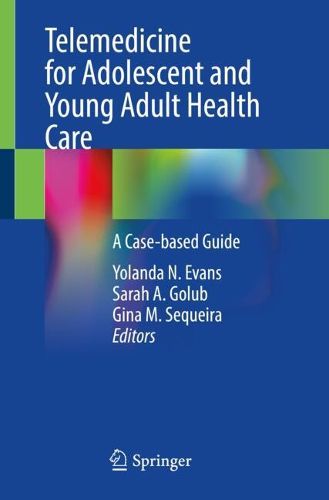 Cover image for Telemedicine for Adolescent and Young Adult Health Care