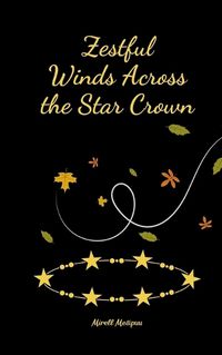 Cover image for Zestful Winds Across the Star Crown