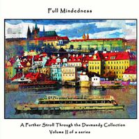 Cover image for Full Mindedness: A Further Stroll Through the Davmandy Collection