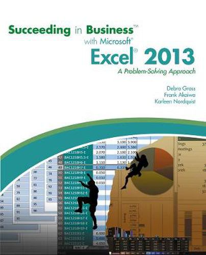 Cover image for Succeeding in Business with Microsoft (R) Excel (R) 2013: A Problem-Solving Approach