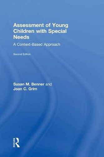 Cover image for Assessment of Young Children with Special Needs: A Context-Based Approach