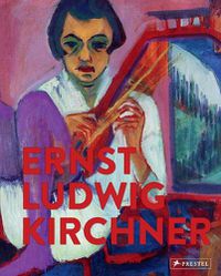 Cover image for Ernst Ludwig Kirchner: Imaginary Travels