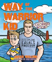 Cover image for Way of the Warrior Kid: The Coloring Book!