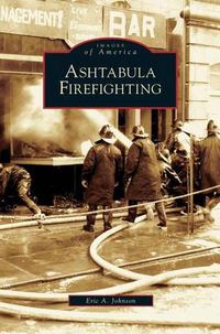 Cover image for Ashtabula Firefighting