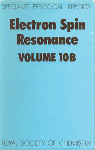 Cover image for Electron Spin Resonance: Volume 10B