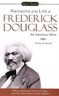 Cover image for Narrative of the Life of Frederick Douglass, an American Slave