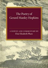 Cover image for The Poetry of Gerard Manley Hopkins: A Survey and Commentary