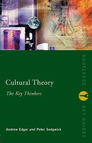 Cover image for Cultural Theory: The Key Thinkers