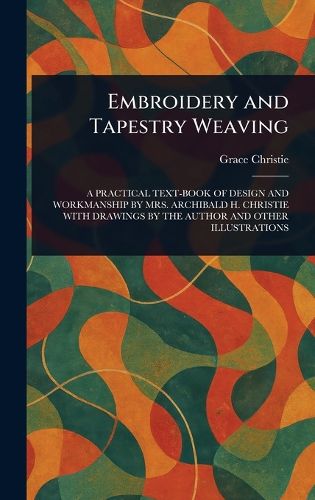 Cover image for Embroidery and Tapestry Weaving