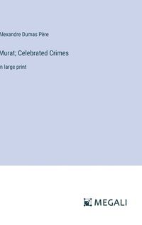 Cover image for Murat; Celebrated Crimes