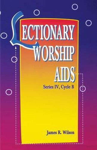 Cover image for Lectionary Worship AIDS, Series IV, Cycle B