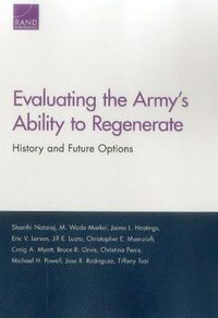 Cover image for Evaluating the Army's Ability to Regenerate: History and Future Options