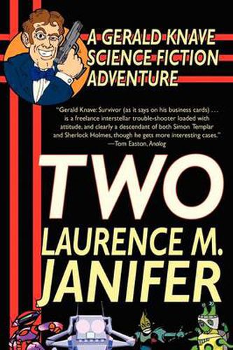 Cover image for Two: A Gerald Knave Science Fiction Adventure