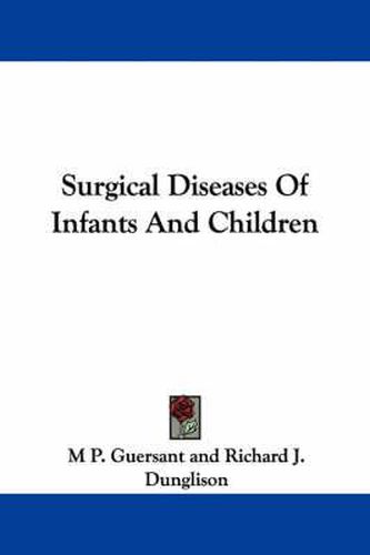 Surgical Diseases Of Infants And Children