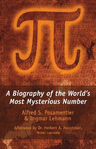 Cover image for Pi: A Biography of the World's Most Mysterious Number