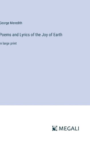 Cover image for Poems and Lyrics of the Joy of Earth