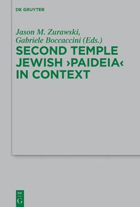 Cover image for Second Temple Jewish  Paideia  in Context