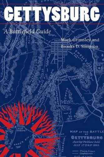 Cover image for Gettysburg: A Battlefield Guide