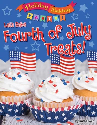 Cover image for Let's Bake Fourth of July Treats!