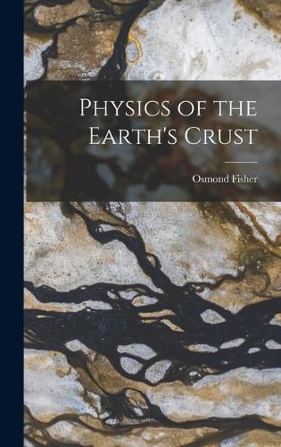 Cover image for Physics of the Earth's Crust